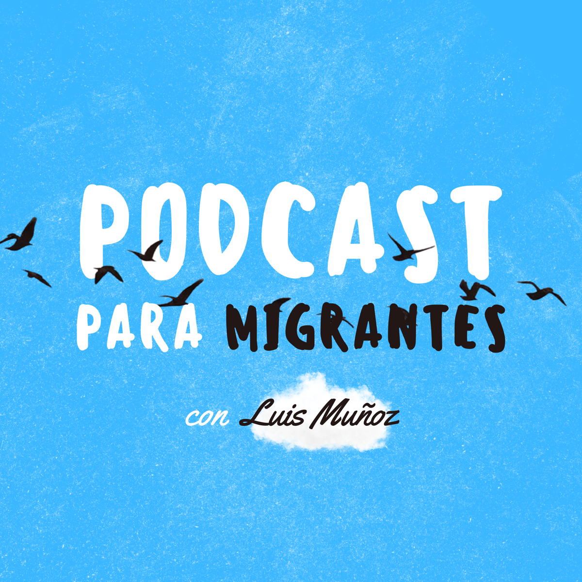Logo de Podcast para Migrantes